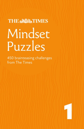Times Mindset Puzzles Book 1 : 150 Lateral-Thinking Brainteasers