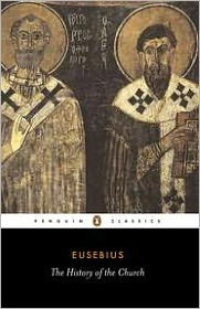 The History of the Church from Christ to Constantine by Eusebius (Author)