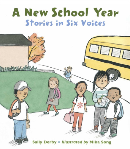 A New School Year : Stories in Six Voices