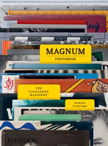 Magnum Photobook : The Catalogue Raisonne