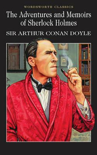 The Adventures & Memoirs of Sherlock Holmes by Sir Arthur Conan Doyle (Author)