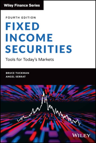 Fixed Income Securities - Tools for Today's Markets, 4th Edition