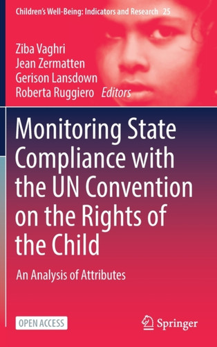 Monitoring State Compliance with the UN Convention on the Rights of the Child : An Analysis of Attributes