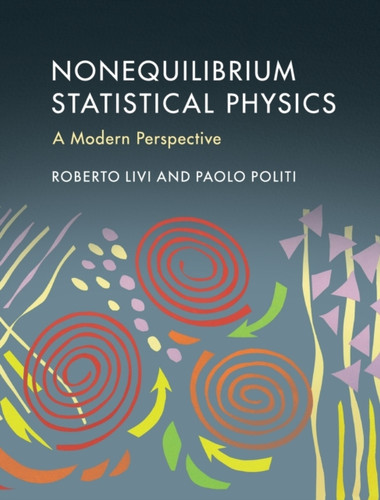 Nonequilibrium Statistical Physics : A Modern Perspective