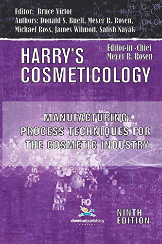 Manufacturing: Process Techniques for the Cosmetic Industry Edited By Bruce Victor