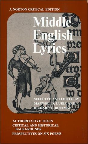 Middle English Lyrics Edited By Richard L. (Virginia Polytechnic Institute) Hoffman