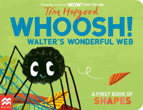 Walter's Wonderful Web : A First Book of Shapes