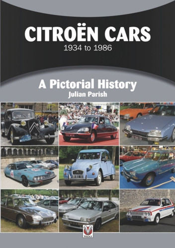 CitroeN Cars 1934 to 1986: A Pictorial History