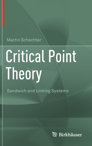 Critical Point Theory : Sandwich and Linking Systems