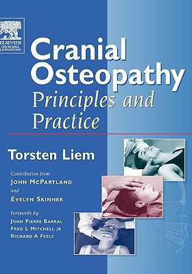 Cranial Osteopathy by Torsten (Vice Principal of Osteopathie Schule, Germany) Liem (Author)