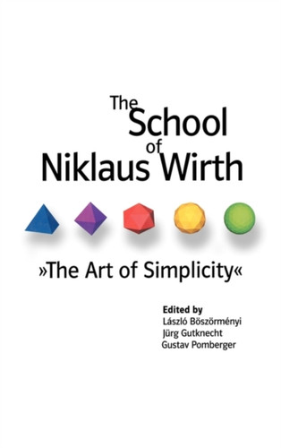 The School of Niklaus Wirth: The Art of Simplicity
