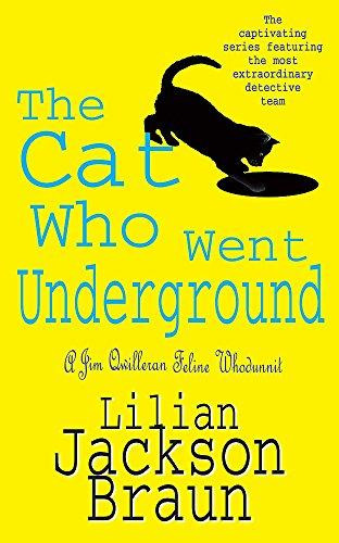 The Cat Who Went Underground (The Cat Who... Mysteries, Book 9) by Lilian Jackson Braun (Author)