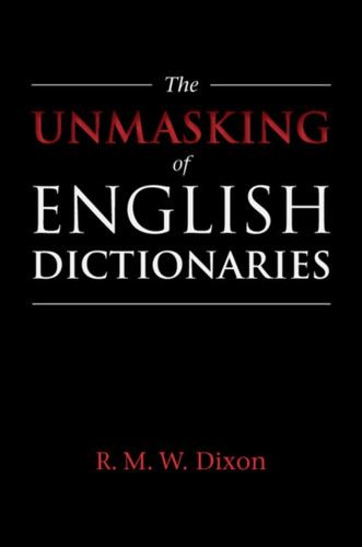 The Unmasking of English Dictionaries