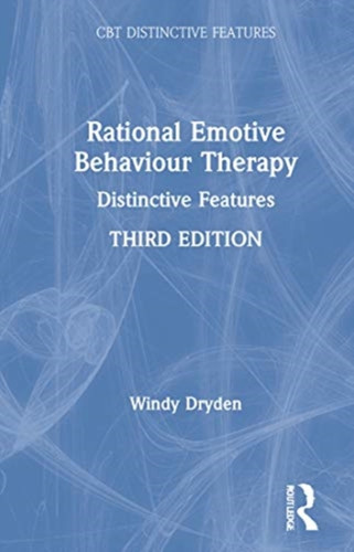 Rational Emotive Behaviour Therapy : Distinctive Features