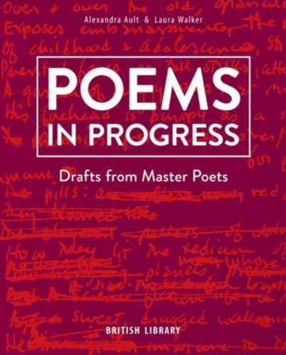 Poems in Progress : Drafts from Master Poets