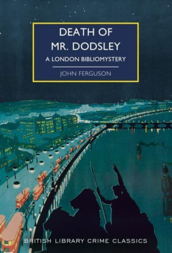 Death of Mr Dodsley : A London Bibliomystery