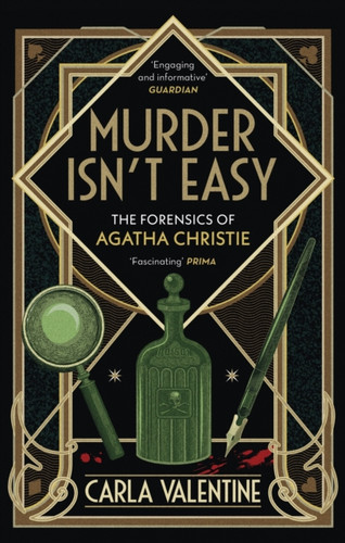Murder Isn't Easy : The Forensics of Agatha Christie