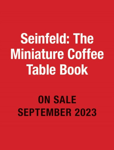 Seinfeld: The Miniature Coffee Table Book of Coffee Tables