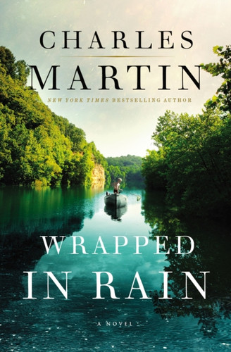 Wrapped in Rain : A Novel