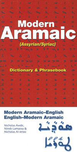 Modern Aramaic-English/English-Modern Aramaic Dictionary & Phrasebook: Assyrian/Syriac by Nicholas Awde (Author)