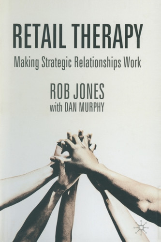 Retail Therapy: Making strategic relationships work