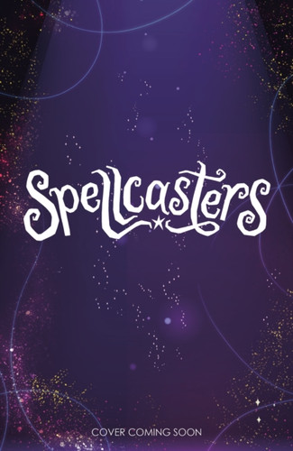 Spellcasters: Book 2 : Book 2