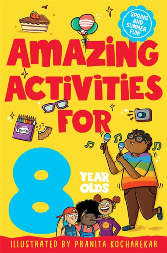Amazing Activities for 8 year olds : Spring and Summer!