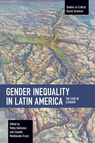 Gender Inequality in Latin America : The Case of Ecuador