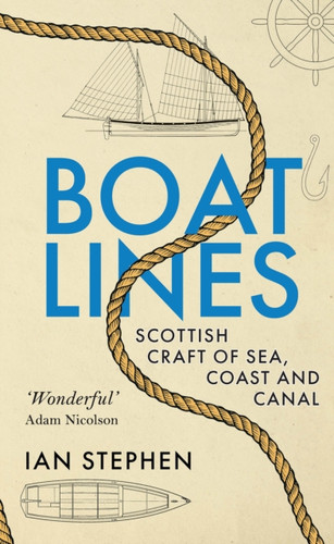 Boatlines : Scottish Craft of Sea, Coast and Canal