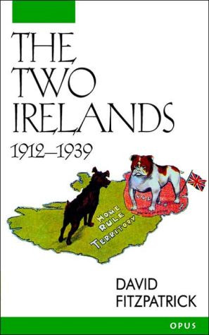 The Two Irelands, 1912-1939
