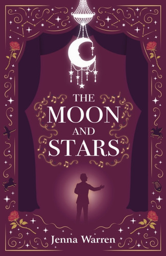The Moon and Stars: A heart-warming, laugh-out-loud romantic comedy