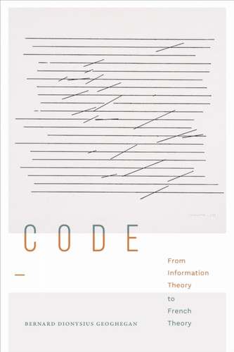 Code: From Information Theory to French Theory