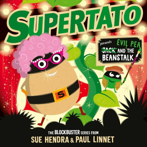 Supertato: Presents Jack and the Beanstalk: The perfect Christmas gift for children aged 3+