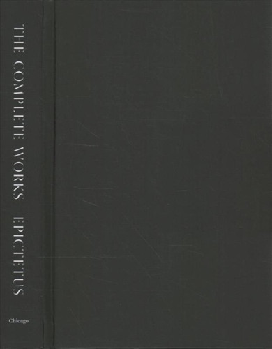 The Complete Works: Handbook, Discourses, and Fragments