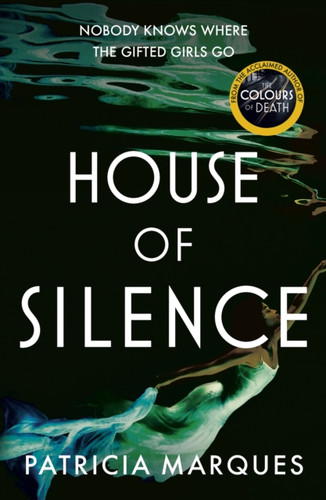 House of Silence: The intense and gripping follow up to THE COLOURS OF DEATH