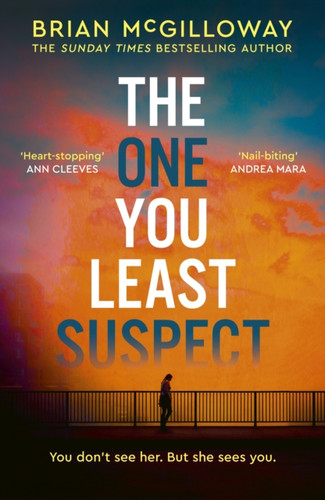 The One You Least Suspect: A gripping, edge-of-your seat thriller from the Sunday Times bestselling author