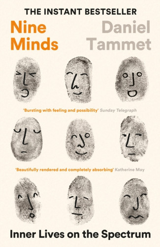 Nine Minds: Inner Lives on the Spectrum - THE INSTANT BESTSELLER