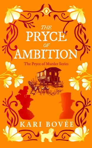 The Pryce of Ambition: An Historical Ghost Cozy Mystery
