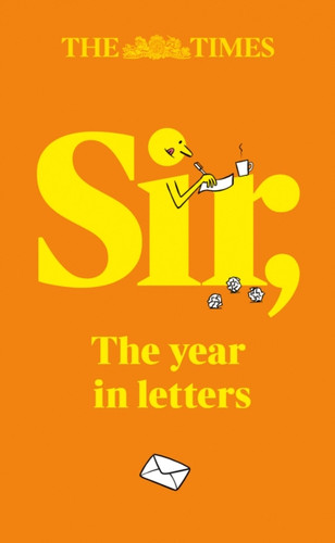 The Times Sir: The Year in Letters (2025)