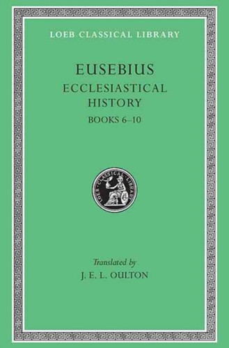 Ecclesiastical History, Volume II: Books 6–10