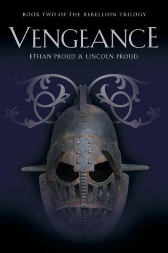 Vengeance: Book Two of the Rebellion Trilogy