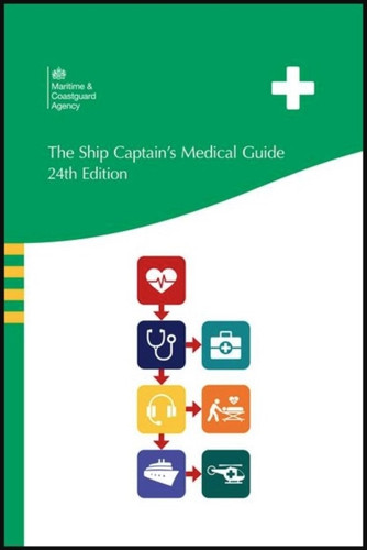 The Ship Captain's Medical Guide 2024 Print