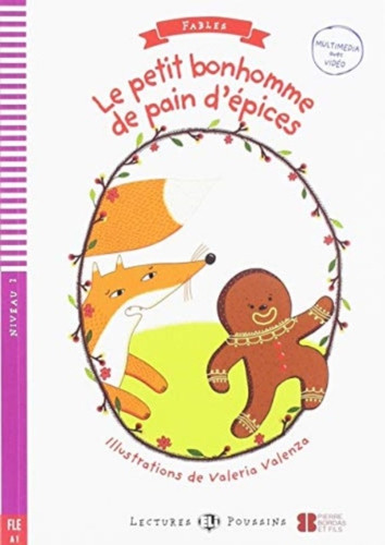 Le Petit Bonhomme de pain d'epices + downloadable: Young ELI Readers - Fables