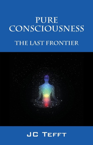 Pure Consciousness: The Last Frontier