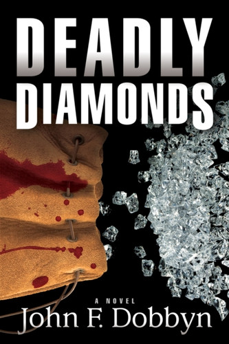 Deadly Diamonds: A Novel