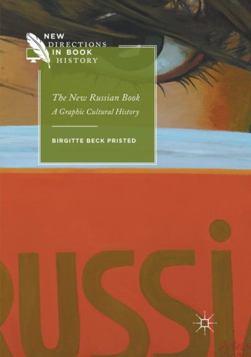 The New Russian Book: A Graphic Cultural History