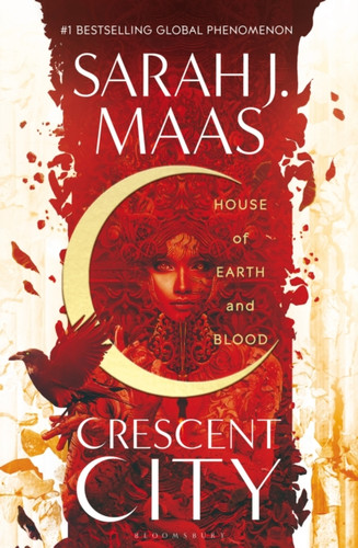 House of Earth and Blood: The first book in the SENSATIONAL Crescent City series, from the creator of ACOTAR