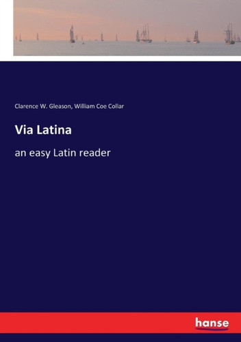 Via Latina: an easy Latin reader