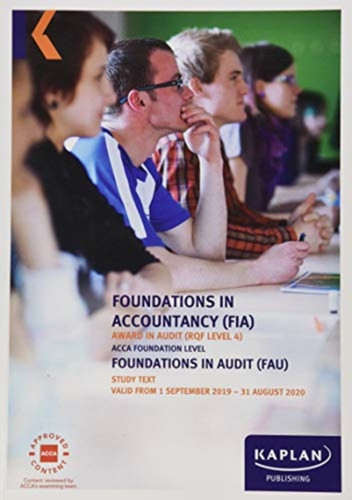 FOUNDATIONS IN AUDIT (INT/UK) - STUDY TEXT