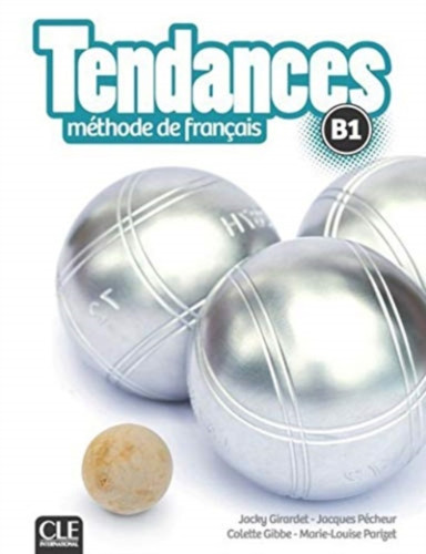 Tendances: Livre de l'eleve - B1 + DVD